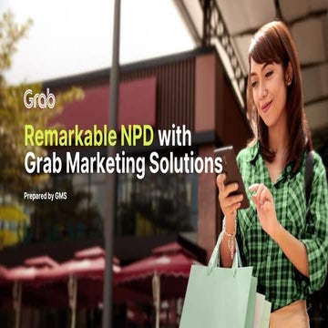 REMARKABLE NPD WITH GRAB MARKETING SOLUTIONS - MASTER DECK.pdf