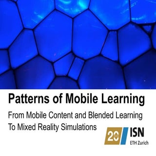 Patterns of Mobile Learning: From M...