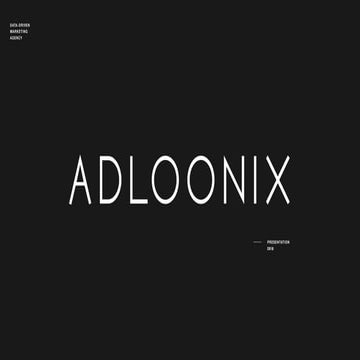 Data-driven digital marketing agency | Adloonix presentation