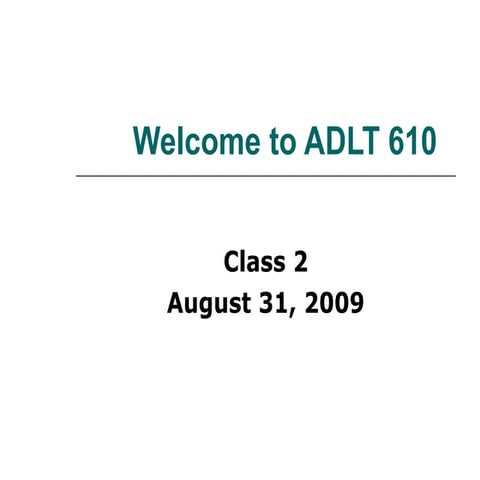 Adlt 610   Class 2 Intro To Schein And Block