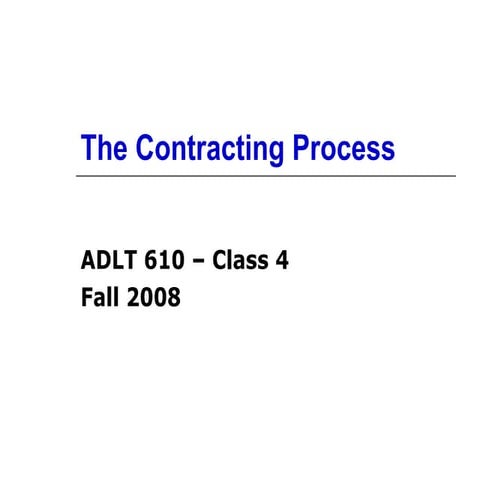 Adlt 610 The Contracting Process   Class 4