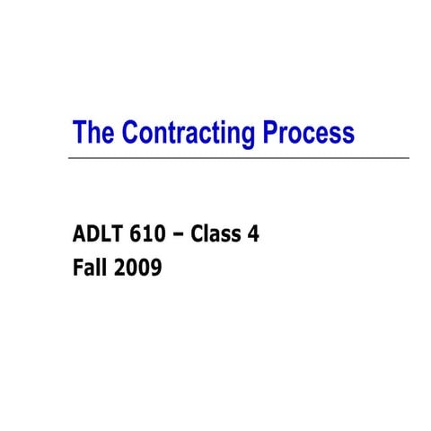 Adlt 610 The Contracting Process   Class 4