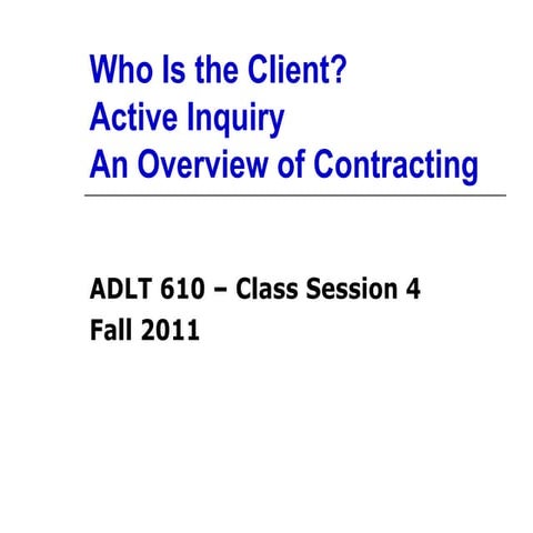 Adlt 610 the contracting process 2010 class 4 sept 26, 2011