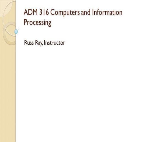 ADM 316 Workshop 1 Slides