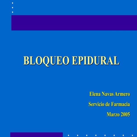 bloqueo epidural neuroaxial es.pptx vgfdd | PPTX