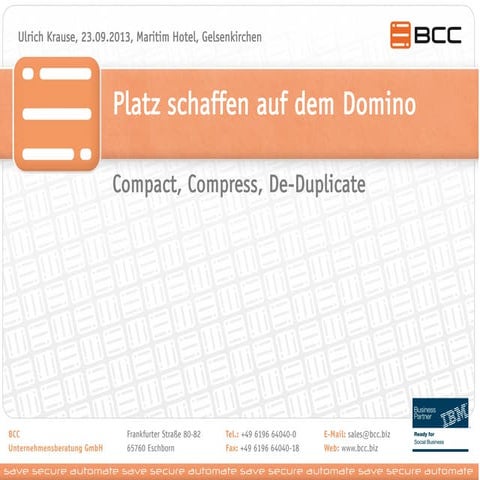 Platz da! Platz schaffen auf dem Domino Server - Vortrag von Ulrich Krause be...