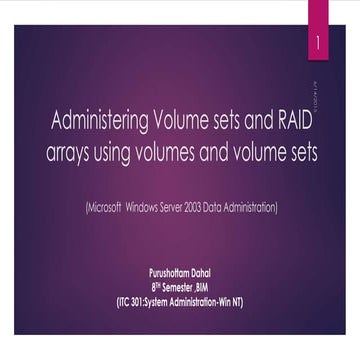 Administering volume sets and raid arrays using volumes