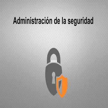 Administración de la seguridad