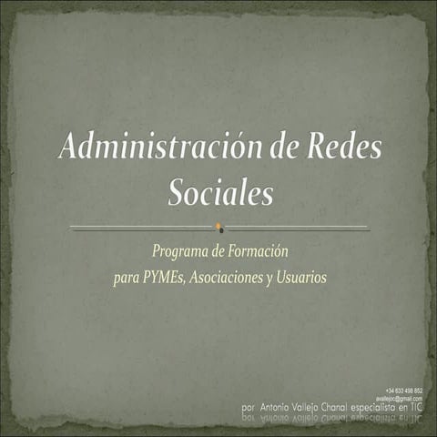 Administración de redes sociales para uso profesional