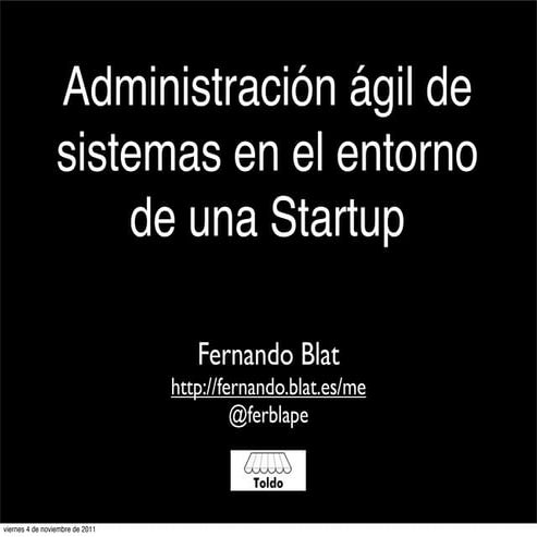 Administración ágil de sistemas en el entorno de una startup