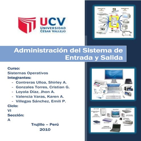 Administracion de entrada y salida