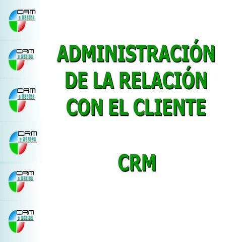 Administracion De La Relacion Con El Cliente Crm   Crm A Medida