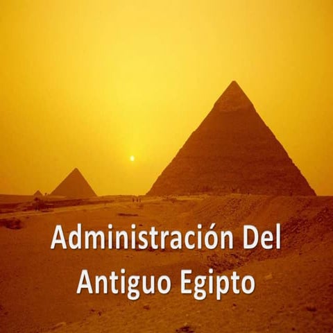 Administracion del egipto antiguo