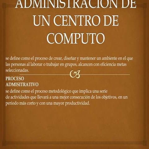 Administracion de un centro de computo