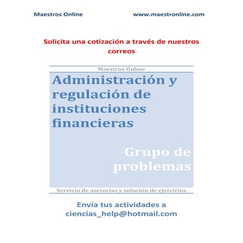 Administracion y regulacion de instituciones financieras