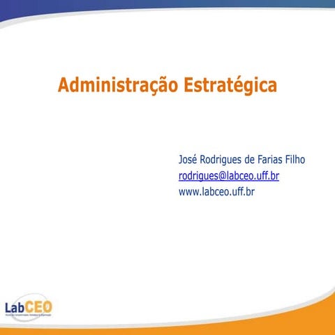 Administração Estratégica Modulo 4 - Mestrado UFF
