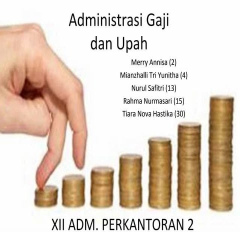 ADMINISTRASI GAJI DAN UPAH