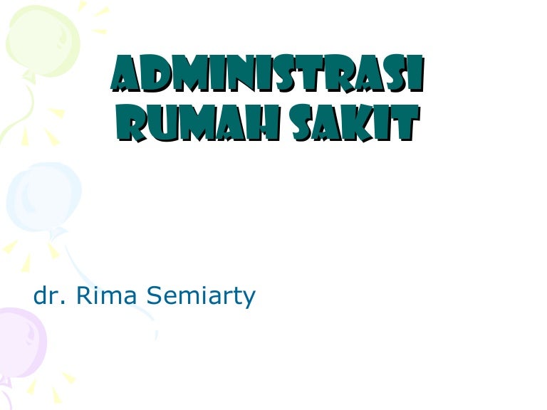 Administrasi Rumah Sakit