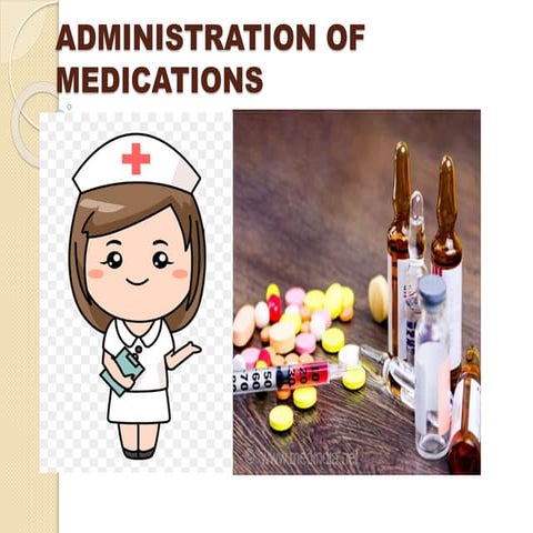 administration-of-drugs part 1.pptx