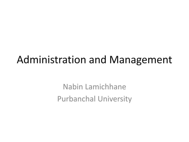 Administration Vs. Management | PPTX