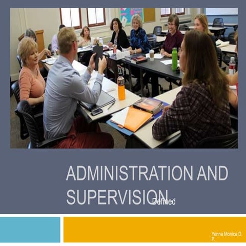 Administration And Administration (in Educational Practices) Defined
