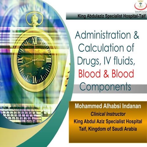 Administration & Calculation Of Drugs, Iv Fluids