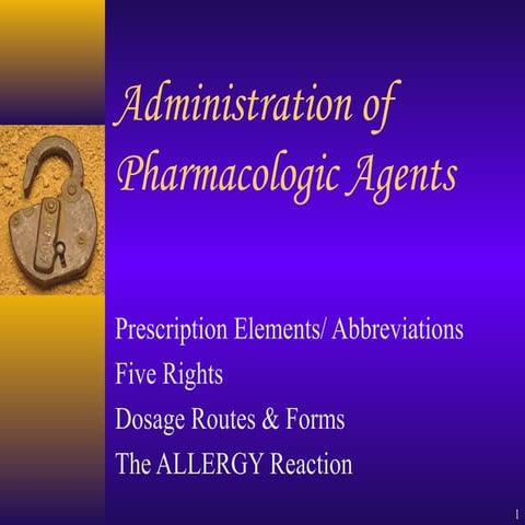 Administration of Pharmacologic Agents