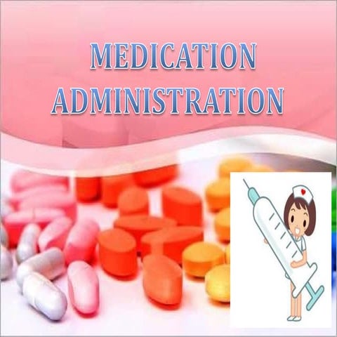 administration of medication in patient care.pptx