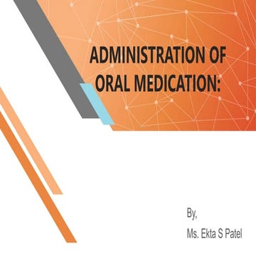 Administration of oral medication