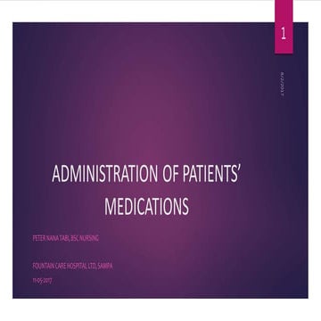 Administration of patient medication -peter nana tabi