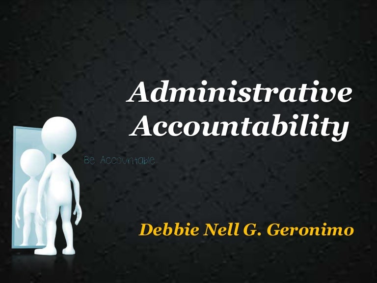 Administrative accountability