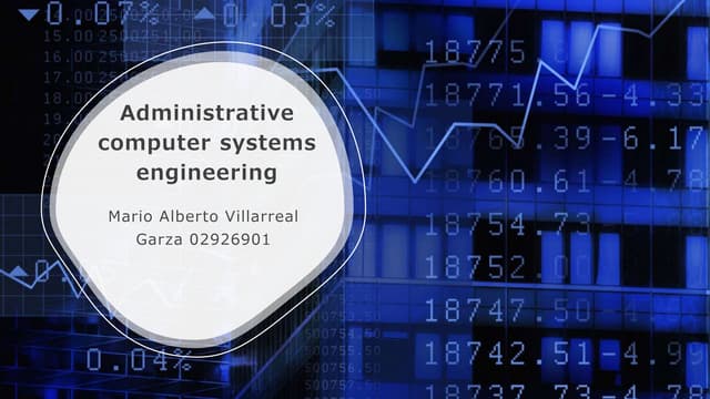 Administrative computer systems engineering
