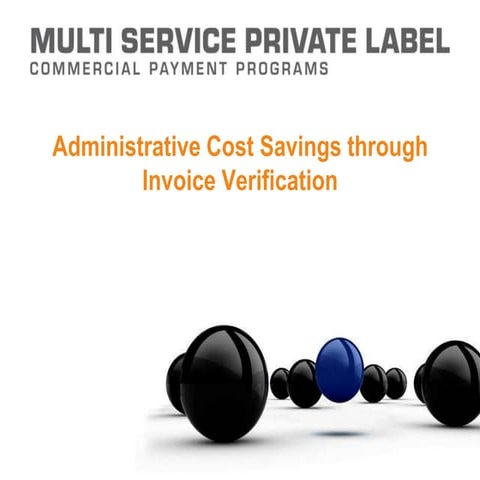 Administrative Cost Savings through Invoice Verifications