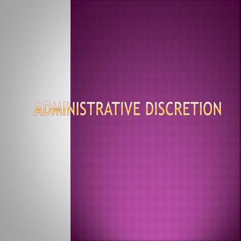 Administrative discretion