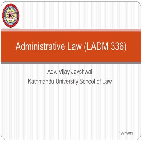 Administrative Law : Concept, Theories, Development