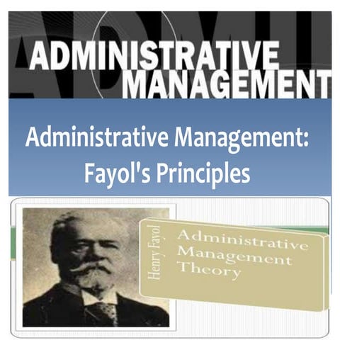 Administrative management: fayol principles of management