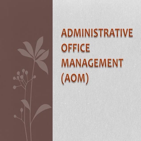 Administrative office management (aom)