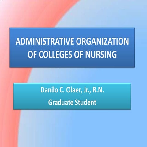 Administrative Organization of a College of Nursing 