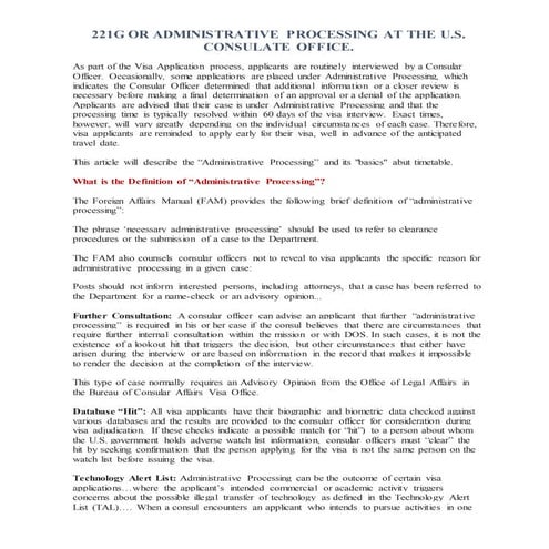 221G OR ADMINISTRATIVE PROCESSING AT THE U.S. CONSULATE OFFICE.