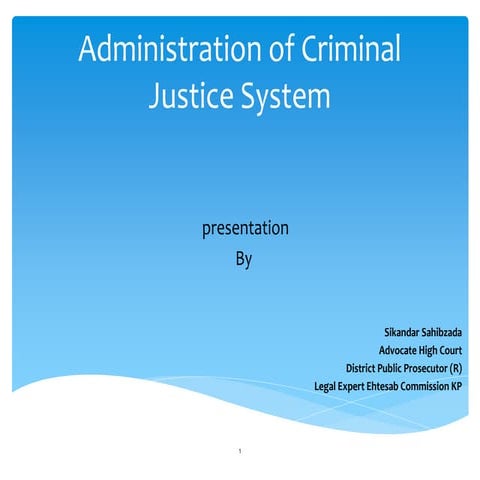 Administration of criminal justice system