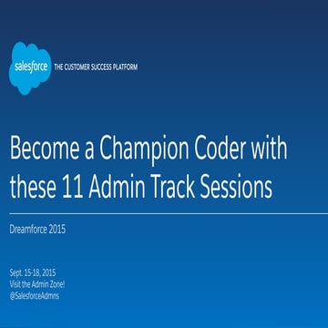 Become a Champion Coder with these 11 Admin Track Sessions