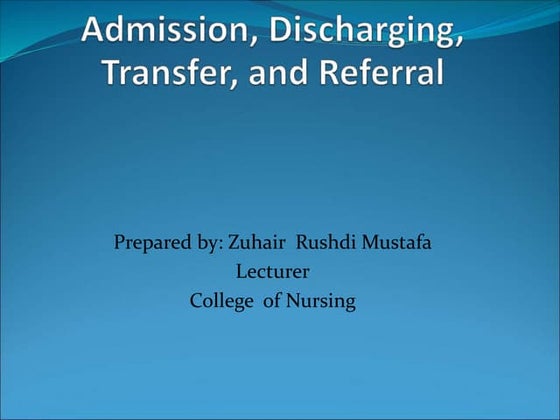 ADMISSION, TRANSFER AND DISCHARGE OF PATIENTS.pptx | Healthcare ...