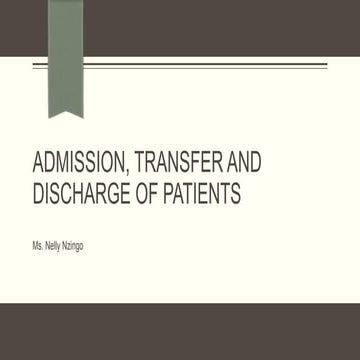 ADMISSION, TRANSFER AND DISCHARGE OF PATIENTS.pptx