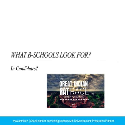 What B Schools look for in a candidate?