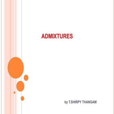 Admixtures