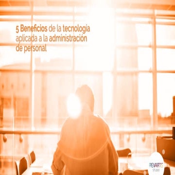 Beneficios de la tecnología aplicada a la administración de personal