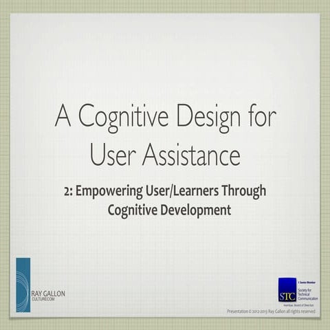 A Cognitive Design for User Assistance 2: Empowering User/Learners Through Co...