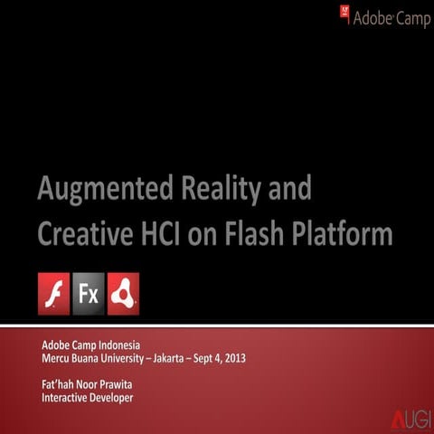 Augmented Reality and Creative HCI on Flash Platform