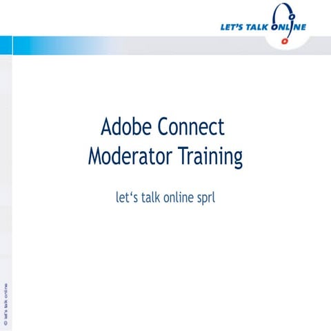 Adobe Connect Moderator Training