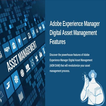 Digital Asset Management in Adobe Experience Manager